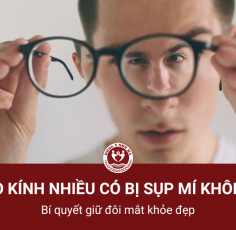 Đeo kính nhiều có bị sụp mí không? Bí quyết giữ đôi mắt khỏe đẹp